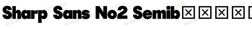 Sharp Sans No2 Semib字体转换